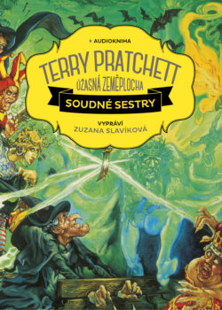 Terry Pratchett - Soudné sestry