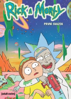 Rick a Morty: První svazek - Zac Gorman