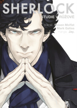 Sherlock: Studie v růžové - Steven Moffat a Mark Gatiss