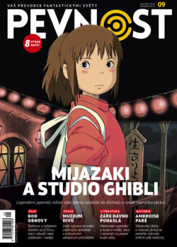 Nová Pevnost se klaní odkazu Hajaa Mijazakiho, novému dílu Malazské knihy padlých, muzeu divů a samozřejmě vás zve na Pevnostcon. Pojďte se bavit!