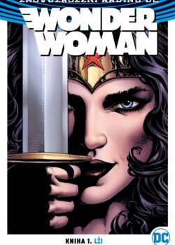 Znovuzrození hrdinů DC: Wonder Woman 1: Lži